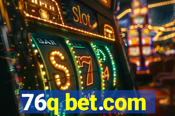 76q bet.com